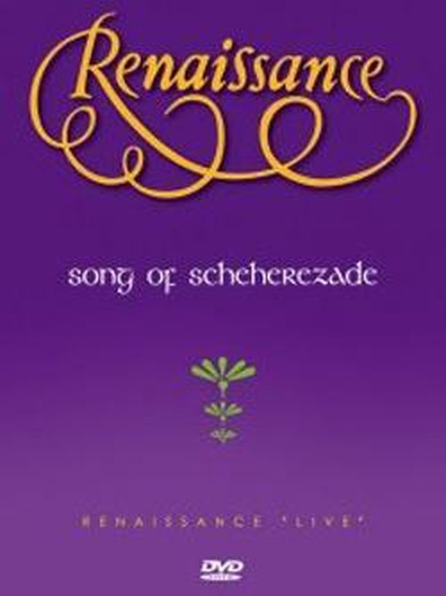 Renaissance - Song Of Scheherezade