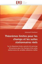 Théorèmes limites pour les champs et les suites stationnaires réels