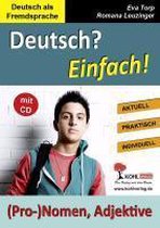 Fast meine Muttersprache! - Nomen, Pronomen & Adjektive