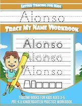 Alonso Letter Tracing for Kids Trace My Name Workbook