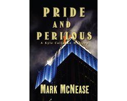 Kyle Callahan Mysteries - Pride and Perilous: A Kyle Callahan Mystery