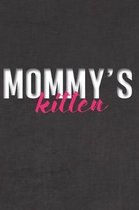Mommy's Kitten