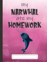 My Narwhal Ate My Homework