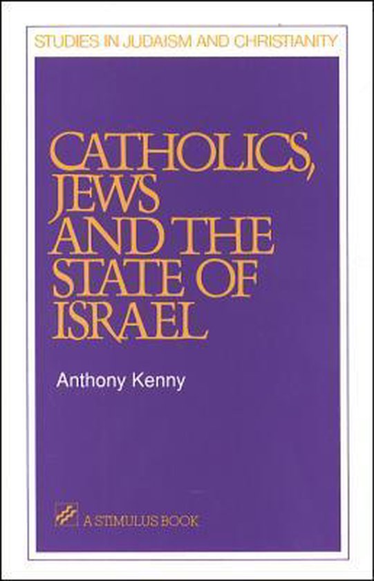 Boek "Catholics, Jews and the State of Israel" door Anthony Kenny op een paarse kaft.