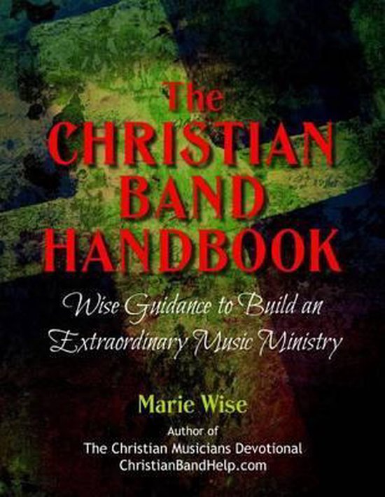Bol Com The Christian Band Handbook 9781514123690 Marie Wise Boeken