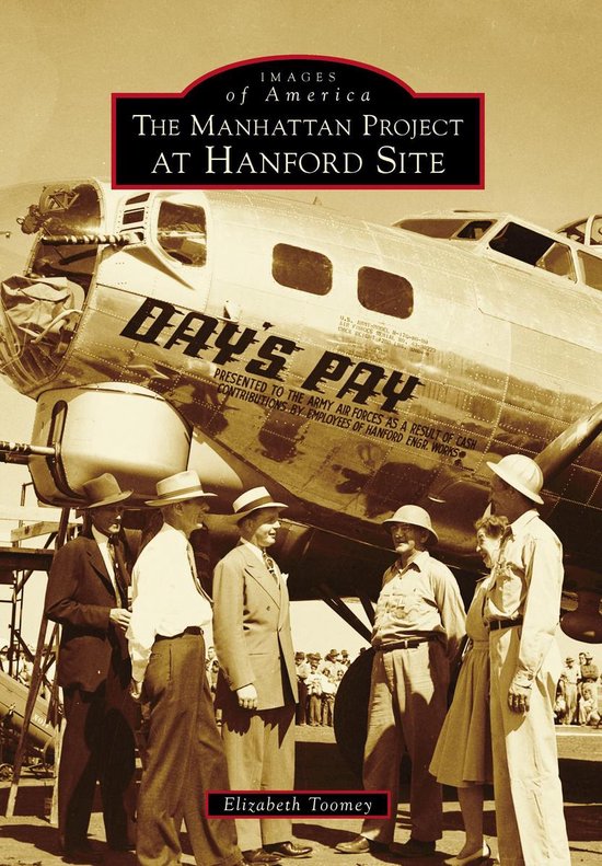 Images of America - The Manhattan Project at Hanford Site - cover