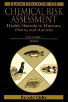 Handbook Of Chemical Risk Assessment: Health Hazards To Humans, Plants, And Animals, Three Volume Set
