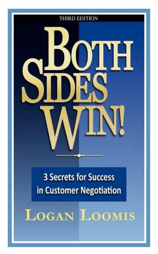 Both Sides Win! 3 Secrets for Success in Customer Negotiatio ... - cover