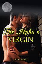 The Alpha's Virgin (BBW Paranormal Erotic Romance – Werewolf Mate)