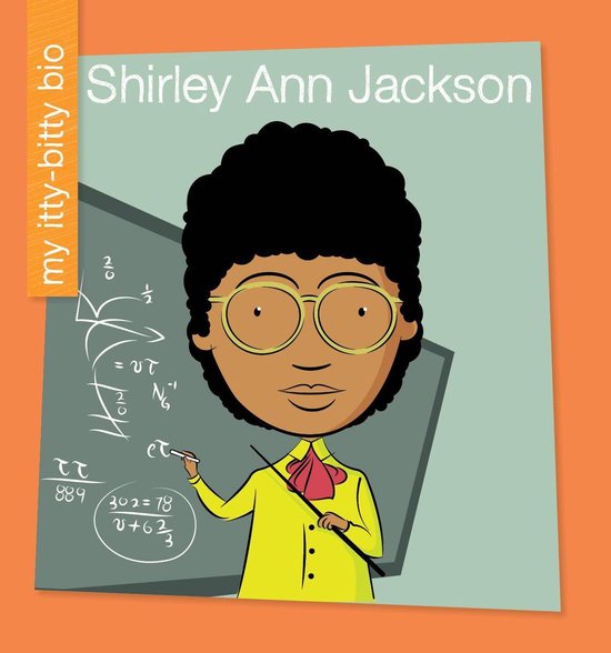 My Early Library: My Itty-Bitty Bio - Shirley Ann Jackson - cover