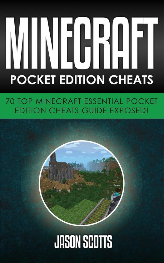 Minecraft Pocket Edition Cheats 70 Top Minecraft Essential Pocket