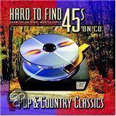 Hard-To-Find 45's On Cd: Pop &Amp; Country Classics