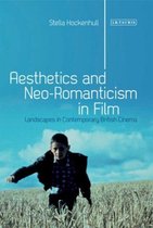 Aesthetics And Neoromanticism In Film