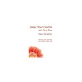 Clear your Clutter with Feng Shui