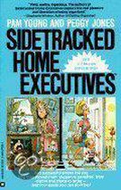 Sidetracked Home Executives