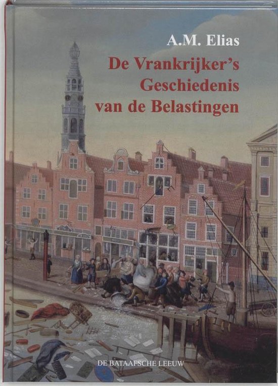 Cover van het boek 'De Vrankrijker's Geschiedenis van de Belastingen'