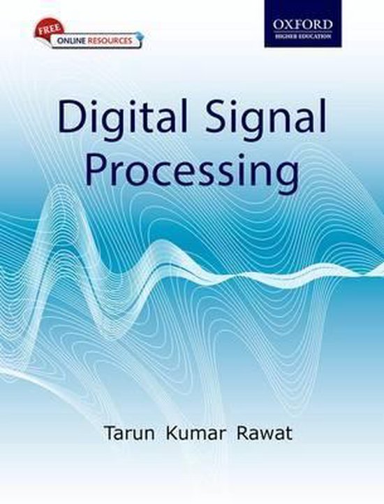 Digital Signal Processing 9780198081937 Tarun Kumar Rawat Boeken