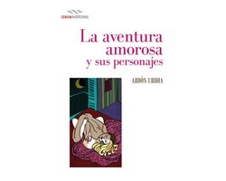 Ensayo 4 - La aventura amorosa y sus personajes
