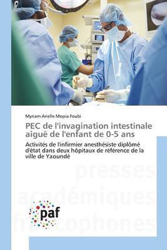 Omn.Pres.Franc.- Pec de Linvagination Intestinale Aiguë de Lenfant de 0-5 ANS