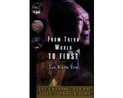 【希少！】FROM THIRD WORLD TO FIRST リー・クアンユー From Third World to First: The Singapore Story: 1965-2000: Amazon