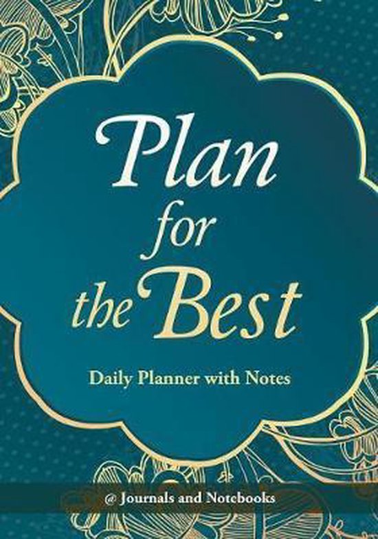 Plan for the Best - Daily Planner with Notes - cover