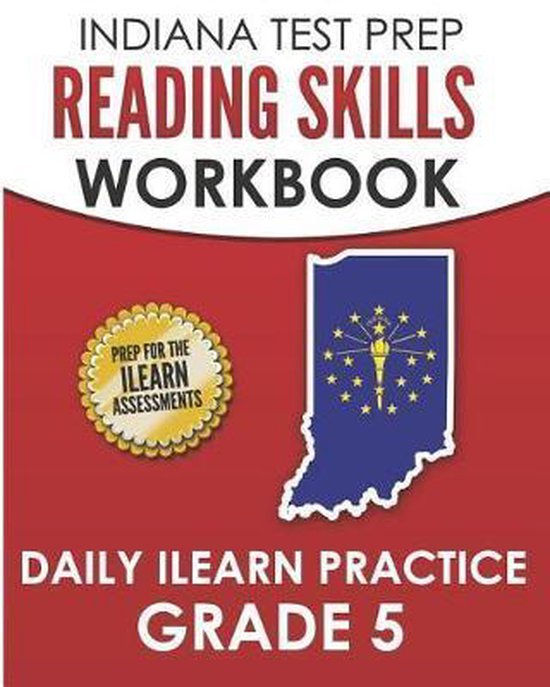 INDIANA TEST PREP Reading Skills Workbook Daily ILEARN Pract ... - cover