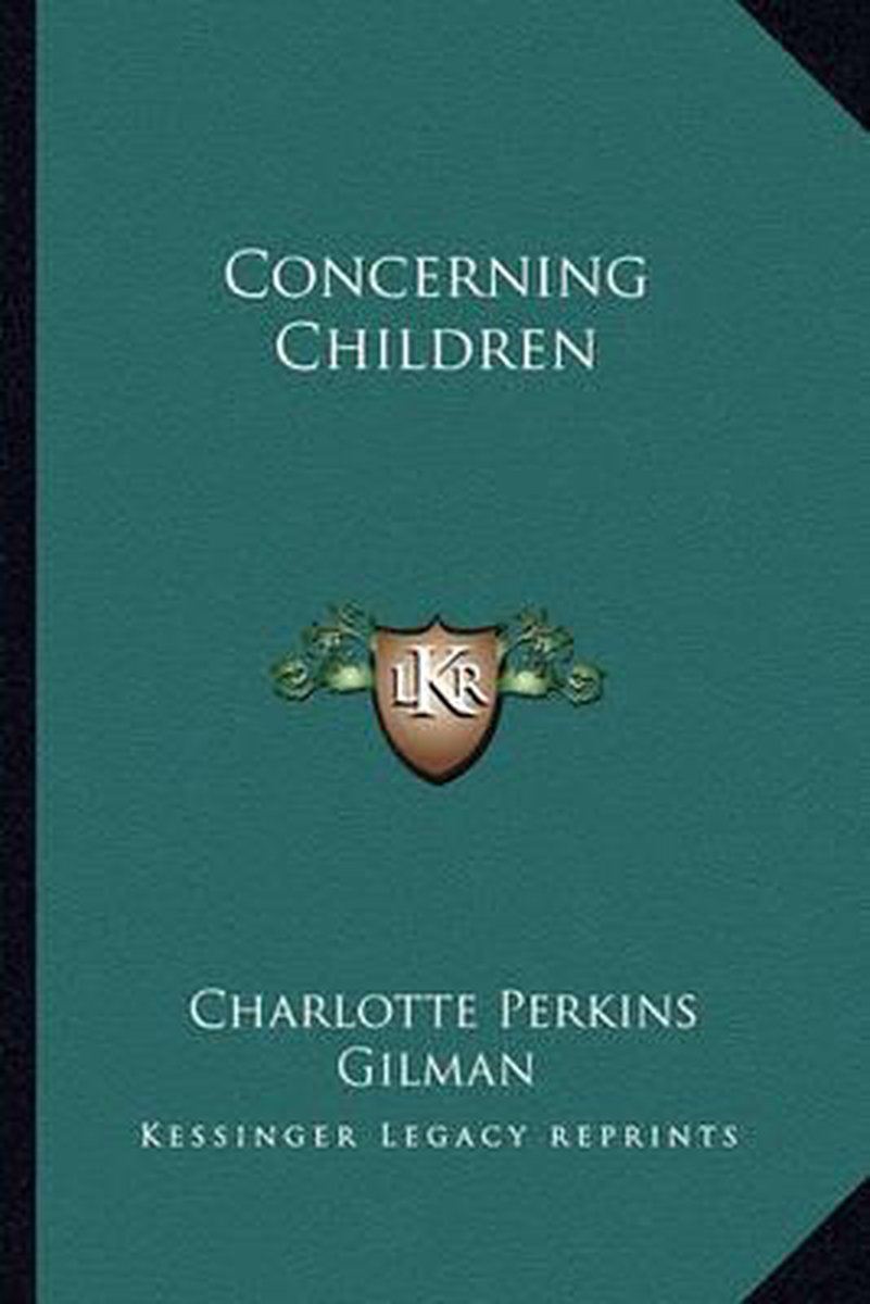 Concerning Children van Charlotte Perkins Gilman