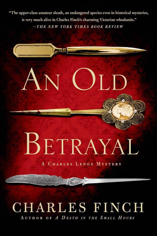 Charles Lenox Mysteries 7 - An Old Betrayal - cover