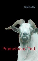 Prometheus' Tod