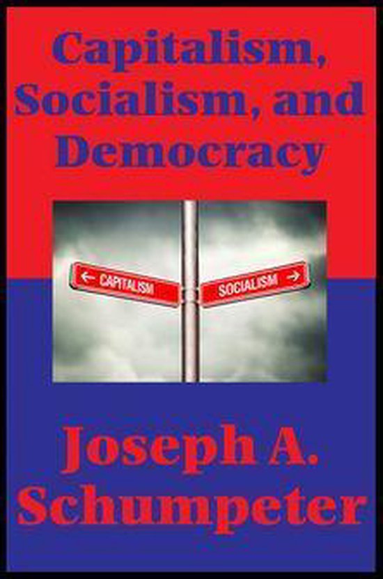 Capitalism, Socialism, and Democracy (Second Edition Text) ( ... - cover