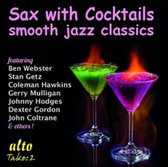 Sax With Cocktails ( Smooth Jazz Classics)