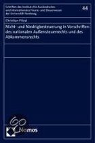 Nicht- und Niedrigbesteuerung in Vorschriften des nationalen Außensteuerrechts und des Abkommensrechts