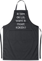 Benza Schort Ik ben de LUL want ik moet KOKEN! - Grappige/Leuke/Mooie/Luxe Keukenschort - Zwart