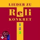 Lieder zu Reli konkret 1, 2, 3. CD