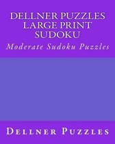 Dellner Puzzles Large Print Sudoku