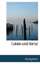 Lukian Und Horaz