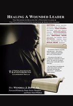 Healing a Wounded Leader