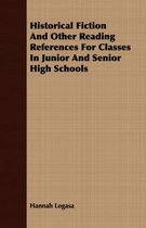 Historical Fiction And Other Reading References For Classes In Junior And Senior High Schools