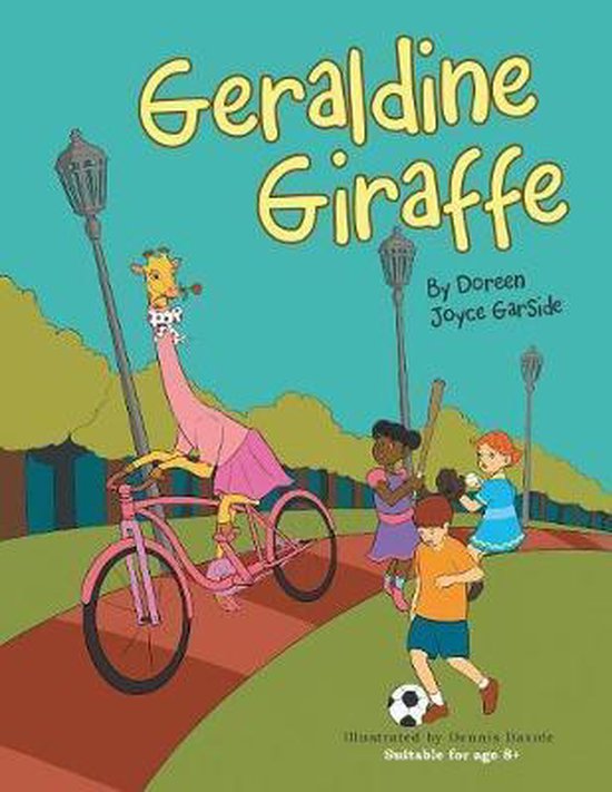 Geraldine Giraffe, Doreen Joyce Garside 9781543494266 Boeken