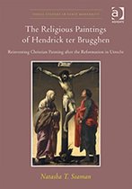The Religious Paintings of Hendrick ter Brugghen