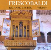 Richard Lester - Frescobaldi: Harpsichord - Volume 4 (CD)