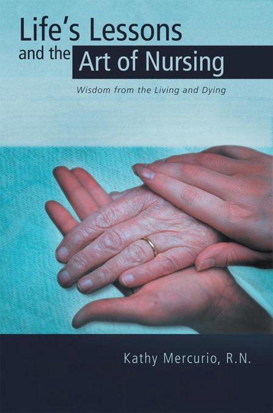 Life's Lessons and the Art of Nursing - cover