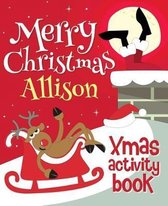 Merry Christmas Allison - Xmas Activity Book