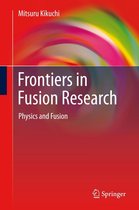 Frontiers in Fusion Research