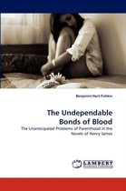 The Undependable Bonds of Blood