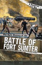 Perspectives Flip Books: Famous Battles - The Split History of the Battle of Fort Sumter