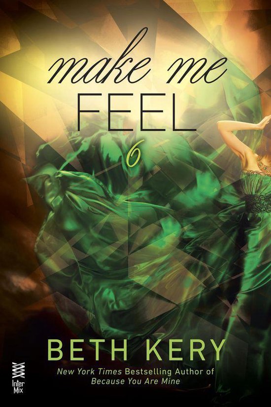 Make Me Series - Make Me Feel - cover