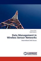 Data Management in Wireless Sensor Networks