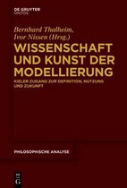 Philosophische Analyse / Philosophical Analysis- Wissenschaft und Kunst der Modellierung