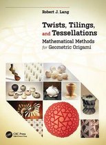 AK Peters/CRC Recreational Mathematics Series - Twists, Tilings, and Tessellations